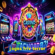 jogos friv terror